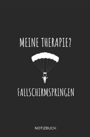 Cover of Meine Therapie Fallschirmspringen Notizbuch