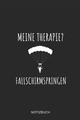 Book cover for Meine Therapie Fallschirmspringen Notizbuch