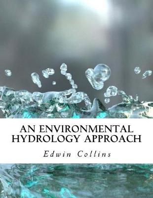 Book cover for An Environmental Hydrology Approach