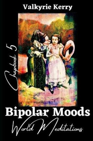 Cover of Bipolar Moods Chapbook 5