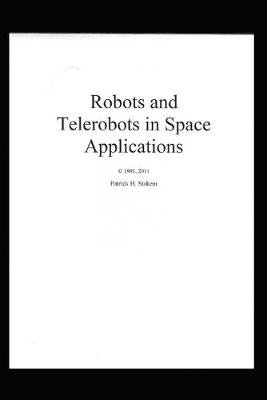 Cover of Robots and Telerobots in Space Applications