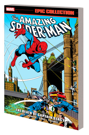 Book cover for Amazing Spider-Man Epic Collection: The Death Of Captain Stacy