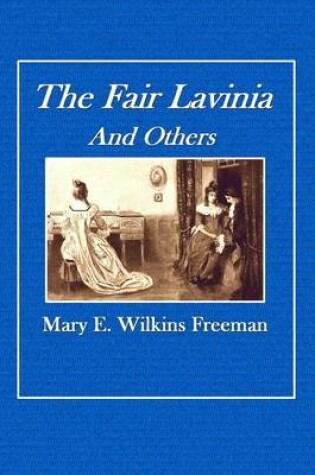 Cover of The Fair Lavinia and Others