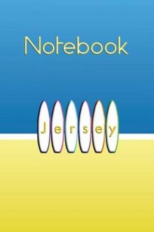 Cover of Jersey White Surfboards on The Beach Notebook