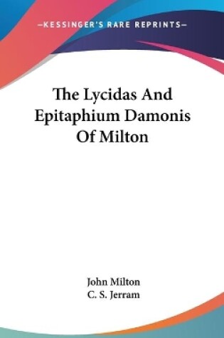 Cover of The Lycidas And Epitaphium Damonis Of Milton