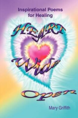 Cover of Heart Wide Open