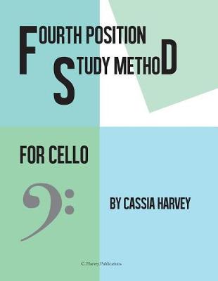 Book cover for Fourth Position Study Method for the Cello