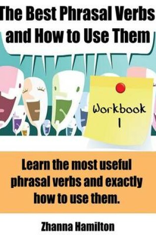 Cover of The Best Phrasal Verbs and How to Use Them