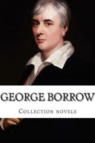 Cover of George Borrow, Collection novels