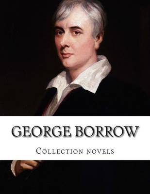 Book cover for George Borrow, Collection novels