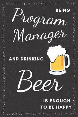 Book cover for Program Manager & Drinking Beer Notebook