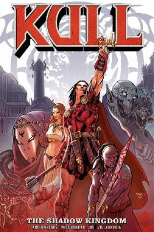Cover of Kull Volume 1: The Shadow Kingdom