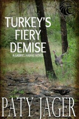 Cover of Turkey's Fiery Demise