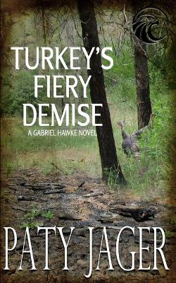 Cover of Turkey's Fiery Demise