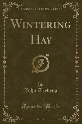 Cover of Wintering Hay (Classic Reprint)