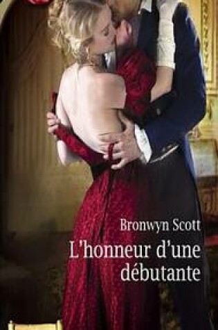 Cover of L'Honneur D'Une Debutante (Harlequin Les Historiques)