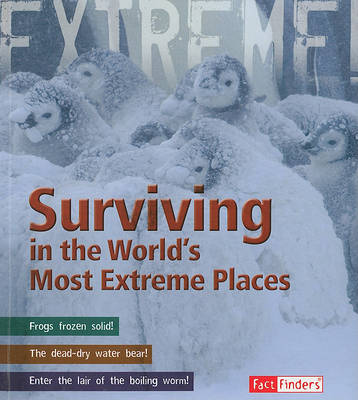 Cover of Surviving in the World's Most Extreme Places