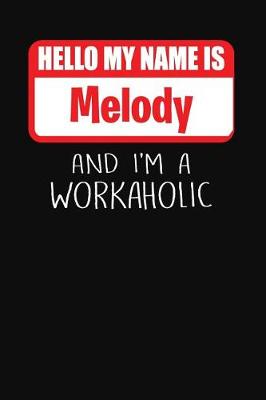 Book cover for Hello My Name Is Melody