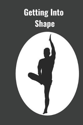 Book cover for Getting Into Shape