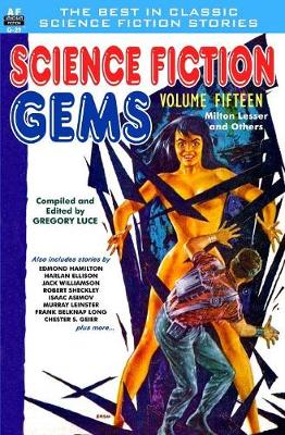Book cover for Science Fiction Gems, Volume 15, Milton Lessor and Others
