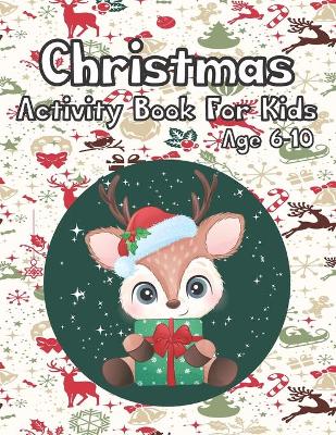 Book cover for Christmas Activity Book for Kids Age 6-10