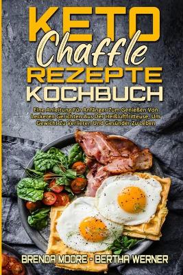 Book cover for Keto Chaffle Rezepte Kochbuch