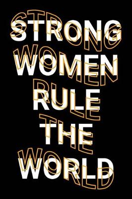 Book cover for Strong Women Rule The World