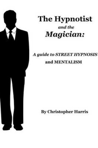Cover of The Hypnotist and The Magician