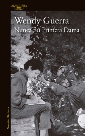 Book cover for Nunca fui primera dama / I Was Never a First Lady