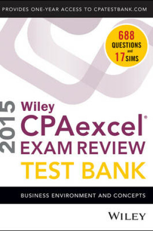 Cover of Wiley CPA Excel Exam Review 2015 Test Bank