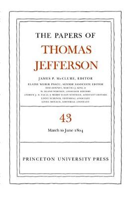 Book cover for The Papers of Thomas Jefferson, Volume 43