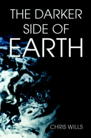 Cover of The Darker Side of Earth