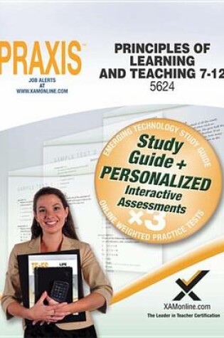Cover of Praxis Principles of Learning and Teaching 7-12 5624 Book and Online