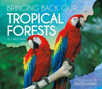 Book cover for Bringing Back Our Tropical Forests