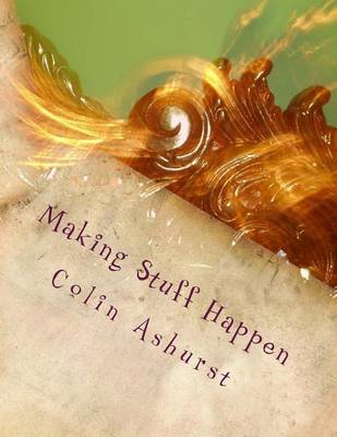 Book cover for Making Stuff Happen