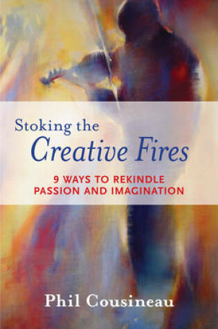 Cover of Stoking the Creative Fires
