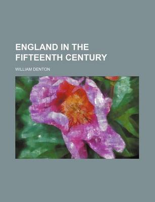 Book cover for England in the Fifteenth Century