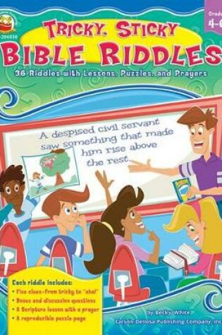 Cover of Tricky, Sticky Bible Riddles, Grades 4 - 6