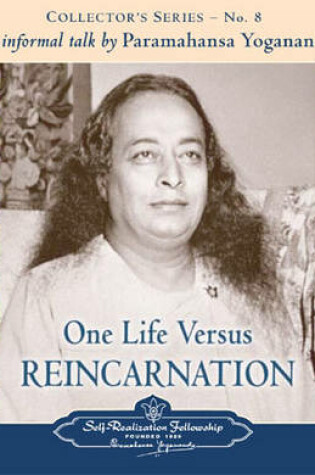 Cover of One Life versus Reincarnation