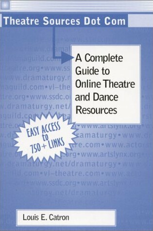 Cover of Theatre Sources Dot Com