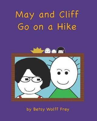 Book cover for May and Cliff Go on a Hike