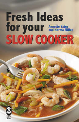 Book cover for Fresh Ideas for Your Slow Cooker