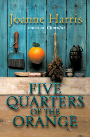 Cover of Five Quarters Of The Orange