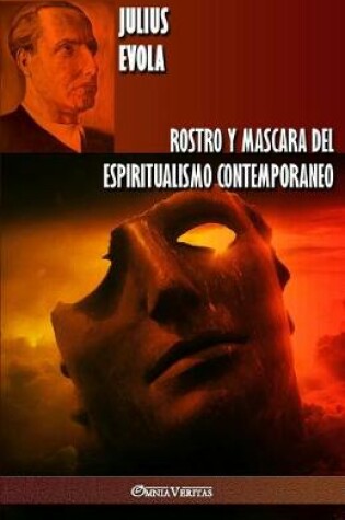 Cover of Rostro y Mascara del Espiritualismo Contemporaneo