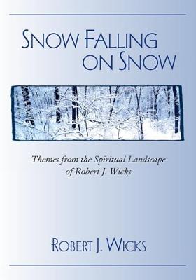 Book cover for Snow Falling on Snow