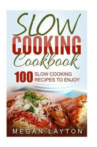 Cover of Slow Cooking Cookbook