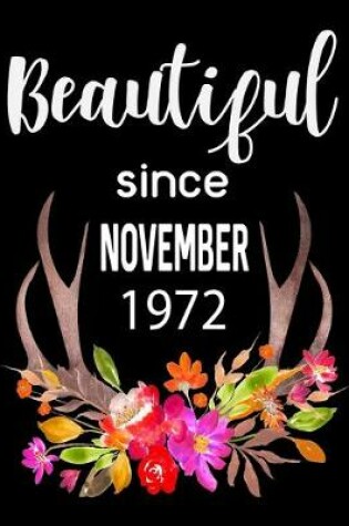 Cover of Beautiful Since November 1972