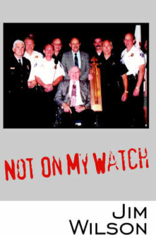 Cover of Not On My Watch