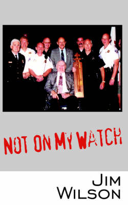 Book cover for Not On My Watch