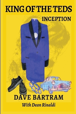 Book cover for King of the Teds Inception